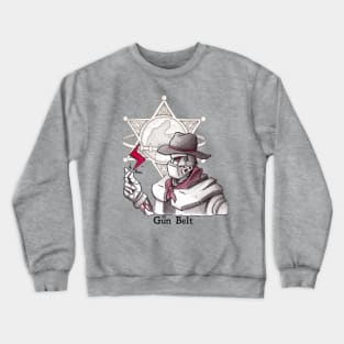 The Gun Belt #4 Crewneck Sweatshirt